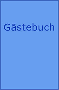 Hier geht es zu den Gästebucheinträgen!